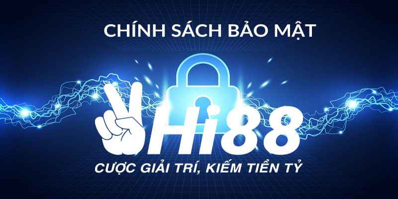 Sử dụng công nghệ hiện đại trong chính sách bảo mật tại Hi88