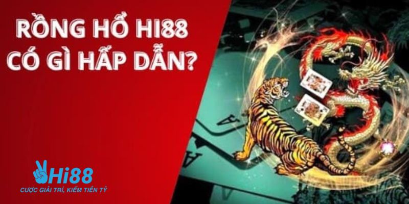 bí quyết chơi rồng hổ online Rồng hổ online là gì?