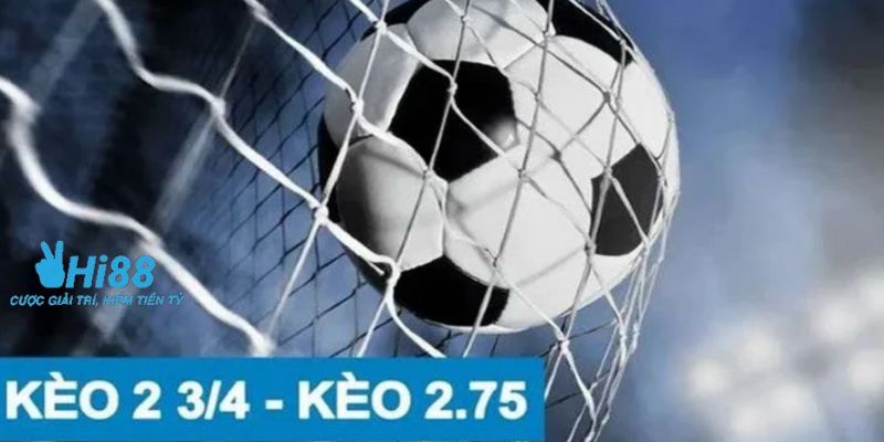 kèo tài xỉu 2.75 Bật mí kinh nghiệm đặt cược kèo tài xỉu 2.75 luôn thắng