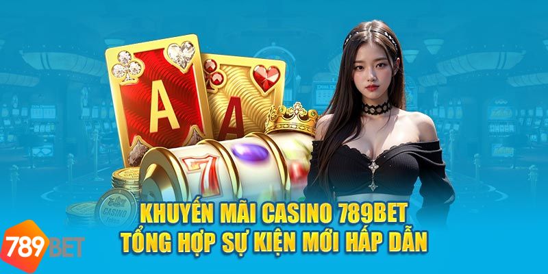 789BET đăng nhập Khuyến mãi 789BET siêu hấp dẫn dành cho mọi cược thủ