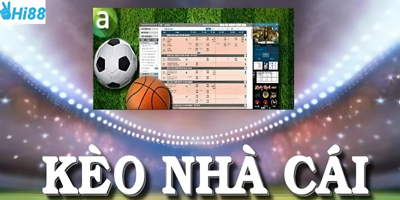Kèo nhà cái bóng đá cơ hội kiếm tiền hấp dẫn