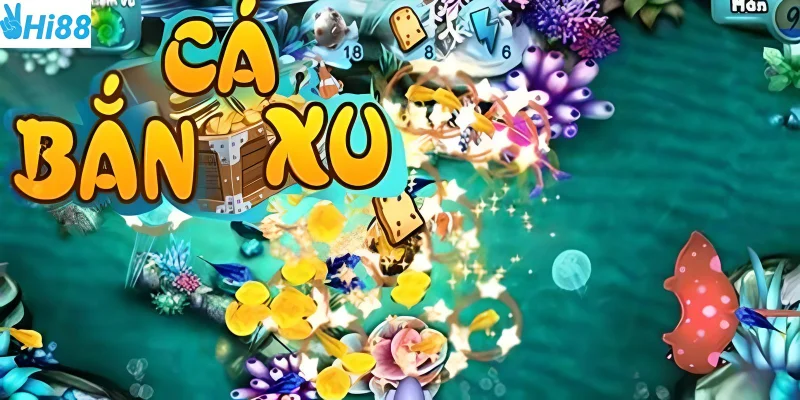 Mẹo chơi bắn cá ăn xu hiệu quả giúp bạn chơi game dễ dàng