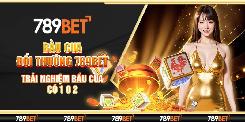 Bầu cua đổi thưởng